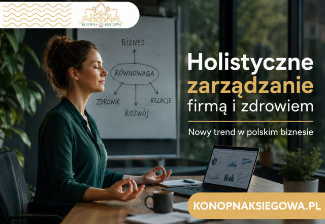 Holistyczne zarządzanie firmą i zdrowiem – naturalny biohacking dla przedsiębiorców